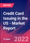 Credit Card Issuing in the US - Industry Market Research Report - Product Image