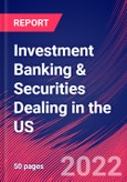 Investment Banking & Securities Dealing in the US - Industry Market Research Report- Product Image