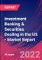Investment Banking & Securities Dealing in the US - Industry Market Research Report - Product Thumbnail Image