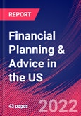 Financial Planning & Advice in the US - Industry Market Research Report- Product Image