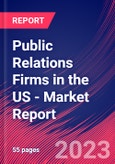 Public Relations Firms in the US - Industry Market Research Report- Product Image