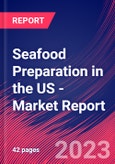 Seafood Preparation in the US - Industry Market Research Report- Product Image