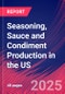 Seasoning, Sauce and Condiment Production in the US - Market Research Report 2015-2030 - Product Thumbnail Image