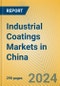 Industrial Coatings Markets in China - Product Image