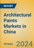 Architectural Paints Markets in China- Product Image