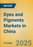 Dyes and Pigments Markets in China- Product Image