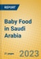 Baby Food in Saudi Arabia - Product Image