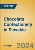 Chocolate Confectionery in Slovakia- Product Image