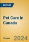Pet Care in Canada - Product Image