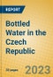 Bottled Water in the Czech Republic - Product Image