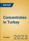 Concentrates in Turkey - Product Image