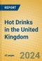 Hot Drinks in the United Kingdom - Product Image