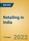Retailing in India - Product Thumbnail Image