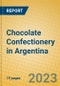 Chocolate Confectionery in Argentina - Product Thumbnail Image
