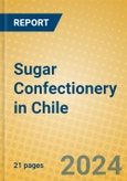 Sugar Confectionery in Chile- Product Image