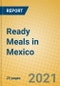 Ready Meals in Mexico - Product Thumbnail Image