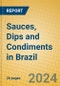 Sauces, Dips and Condiments in Brazil - Product Image