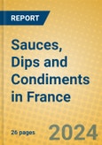 Sauces, Dips and Condiments in France- Product Image