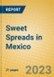 Sweet Spreads in Mexico - Product Image