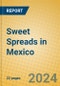 Sweet Spreads in Mexico - Product Image