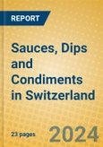 Sauces, Dips and Condiments in Switzerland- Product Image