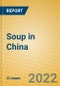 Soup in China - Product Thumbnail Image