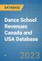 Dance School Revenues Canada and USA Database - Product Image