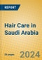 Hair Care in Saudi Arabia - Product Image