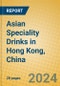Asian Speciality Drinks in Hong Kong, China - Product Image
