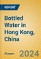 Bottled Water in Hong Kong, China - Product Image