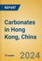 Carbonates in Hong Kong, China - Product Image