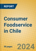 Consumer Foodservice in Chile- Product Image