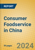 Consumer Foodservice in China- Product Image
