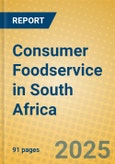 Consumer Foodservice in South Africa- Product Image