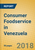 Consumer Foodservice in Venezuela- Product Image