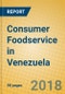 Consumer Foodservice in Venezuela - Product Thumbnail Image