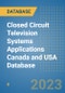 Closed Circuit Television Systems Applications Canada and USA Database - Product Thumbnail Image