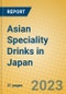 Asian Speciality Drinks in Japan - Product Image