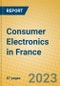 Consumer Electronics in France - Product Image