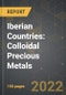 Iberian Countries: Market of Colloidal Precious Metals and the Impact of COVID-19 in the Medium Term - Product Thumbnail Image