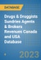 Drugs & Druggists Sundries Agents & Brokers Revenues Canada and USA Database - Product Image