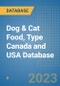 Dog & Cat Food, Type Canada and USA Database - Product Image