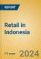 Retail in Indonesia - Product Image