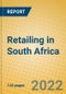 Retailing in South Africa - Product Thumbnail Image