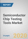 Semiconductor Chip Testing Tools Market- Product Image