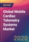 Global Mobile Cardiac Telemetry Systems Market Size, Market Share, Application Analysis, Regional Outlook, Growth Trends, Key Players, Competitive Strategies and Forecasts, 2019 To 2027 - Product Thumbnail Image