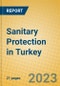 Sanitary Protection in Turkey - Product Thumbnail Image
