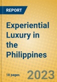Experiential Luxury in the Philippines- Product Image