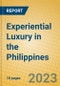 Experiential Luxury in the Philippines - Product Image