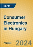 Consumer Electronics in Hungary- Product Image